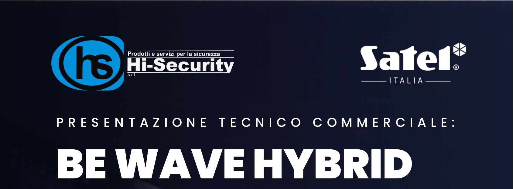 Invito Presentazione Tecnico Commerciale: Be Wave Hybrid